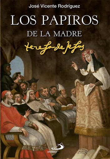 [9788428548366] Los papiros de la madre Teresa de Jesús