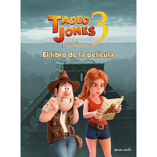 [9788408253563] Tadeo Jones 3. El libro de la película
