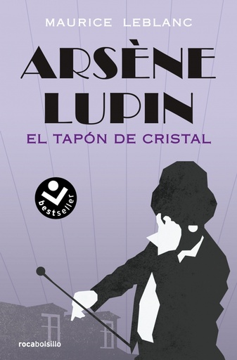 [9788417821852] Arsène Lupin - El tapón de cristal