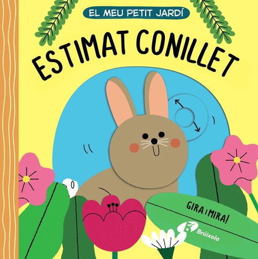 [9788413491509] El meu petit jardí. Estimat conillet