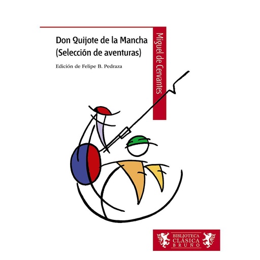 [9788421690321] Don Quijote de la Mancha (Selección de aventuras)
