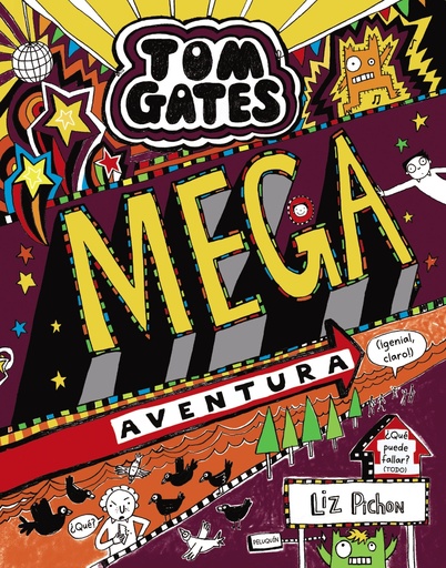 [9788469624647] Tom Gates: Mega aventura (¡genial, claro!)