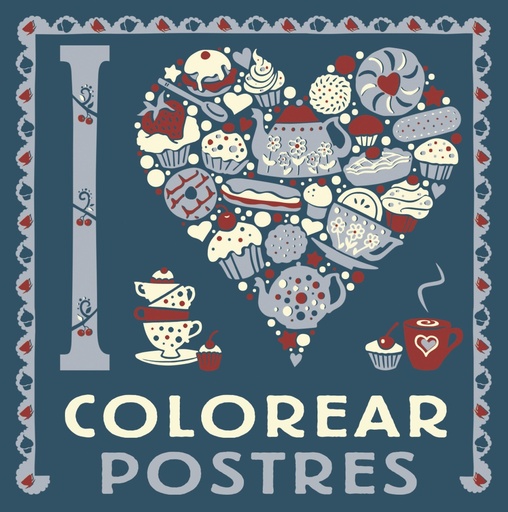[9788469628775] I LOVE colorear postres