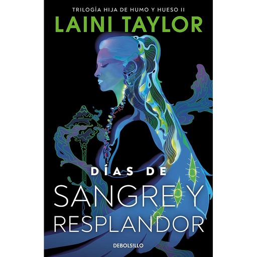 [9788466367561] Días de sangre y resplandor (Hija de humo y hueso 2)
