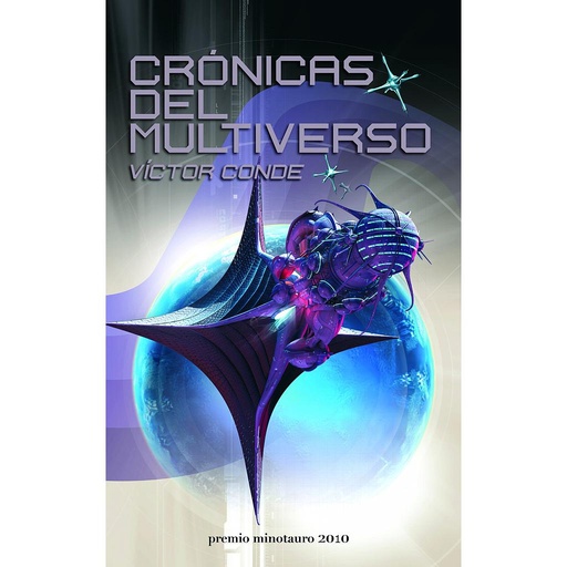[9788445077733] Crónicas del multiverso - Premio Minotauro 2010