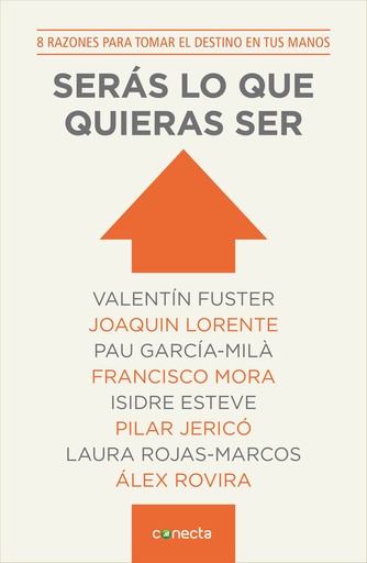 [9788415431725] Serás lo que quieras ser