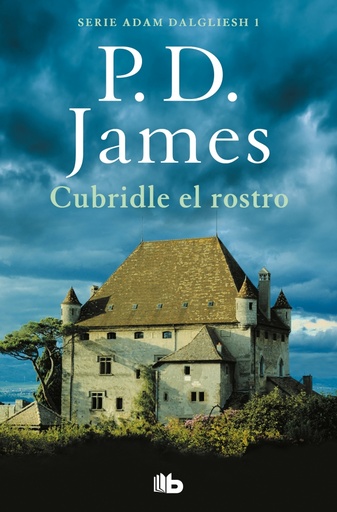 [9788490705179] Cubridle el rostro (Adam Dalgliesh 1)