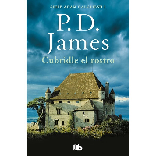 [9788490705179] Cubridle el rostro (Adam Dalgliesh 1)
