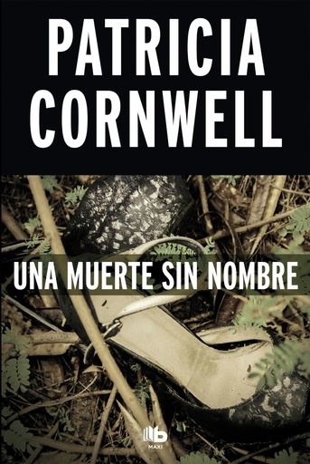[9788490704561] Una muerte sin nombre (Doctora Kay Scarpetta 6)