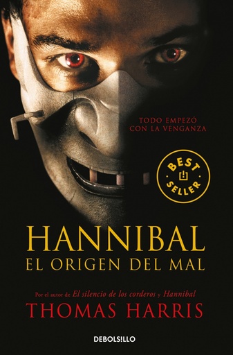[9788483465080] Hannibal, el origen del mal (Hannibal Lecter 4)