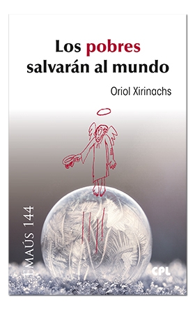 [9788491650485] Los pobres salvarán al mundo