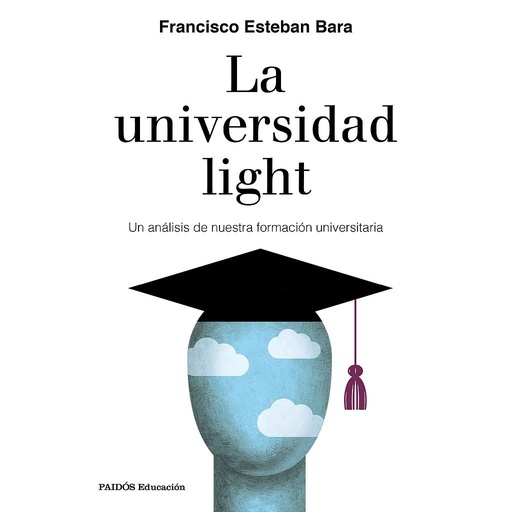 [9788449336010] La universidad light