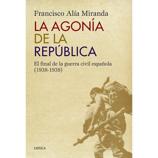 [9788498927771] La agonía de la República