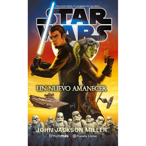 [9788416889716] Star Wars Un nuevo amanecer (novela)