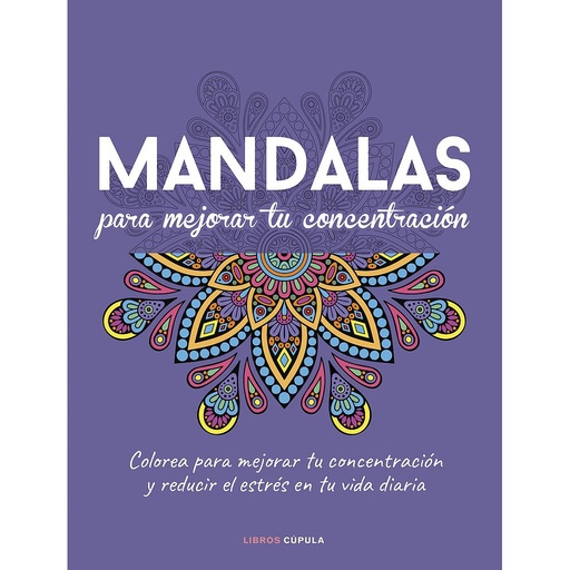 [9788448040994] Mandalas para mejorar tu concentración
