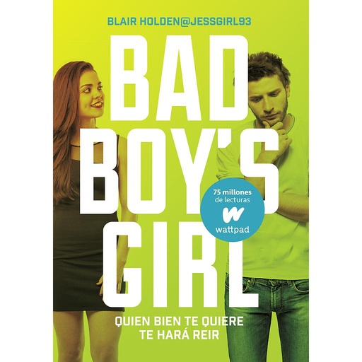 [9788490437223] Quien bien te quiere te hará reír (Bad Boy's Girl 4)