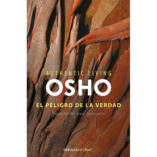 [9788490322536] El peligro de la verdad (Authentic Living Series)