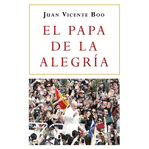 [9788467048728] El Papa de la alegría