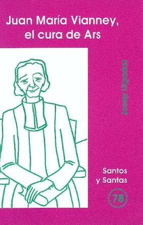 [9788474678758] Juan María Vianney, el cura de Ars