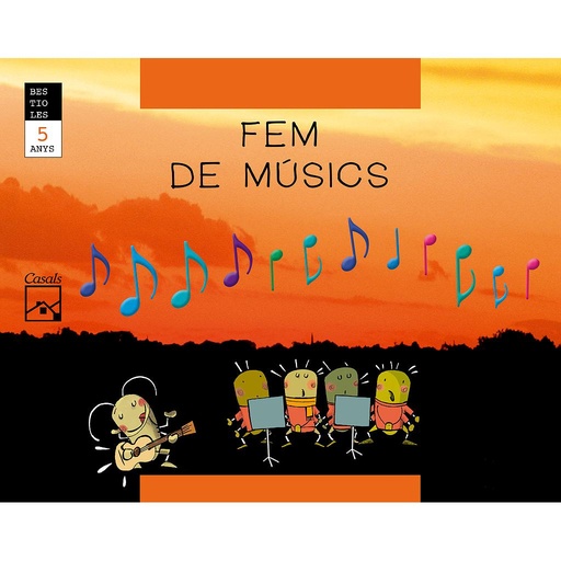 FEM DE MÚSICS. El grill cantaire. BESTIOLES. 5 anys