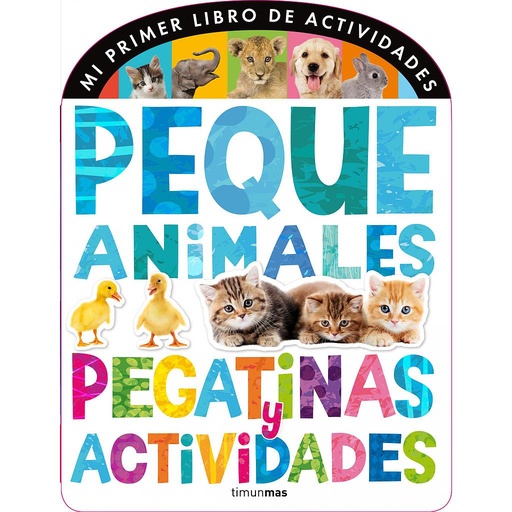 [9788408120681] Pequeanimales. Pegatinas y actividades