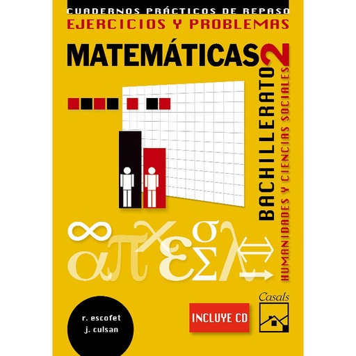 Ejercicios y Problemas 2. Matemáticas. Humanidades y Ciencias Sociales Bachillerato (2009)