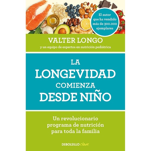 [9788466371636] La longevidad comienza desde niño