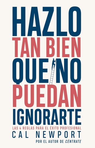[9788411002738] Hazlo tan bien que no puedan ignorarte