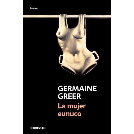 [9788466348782] La mujer eunuco