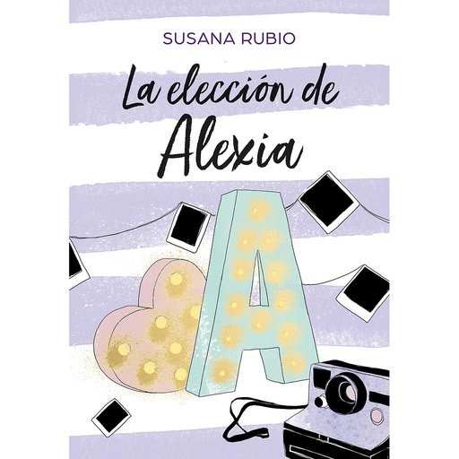 [9788417460686] La elección de Alexia (Saga Alexia 3)