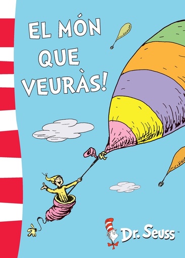 [9788448844172] El món que veuràs! (Dr. Seuss)