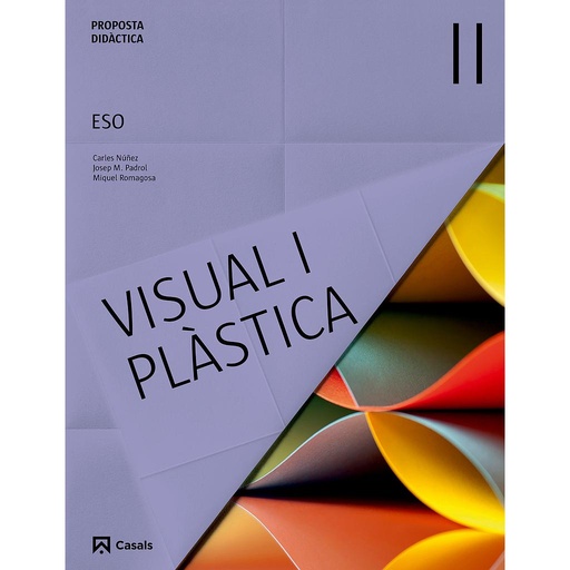 Proposta didàctica Visual i Plàstica II ESO (2015)