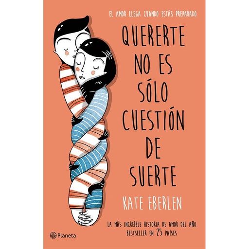 [9788408166498] Quererte no es sólo cuestión de suerte