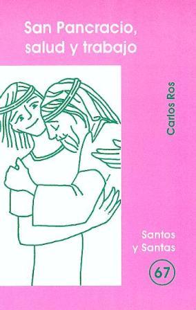[9788474677874] San Pancracio, salud y trabajo