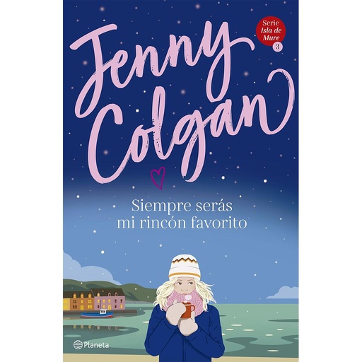 [9788408236931] Siempre serás mi rincón favorito (Serie Isla de Mure 3)