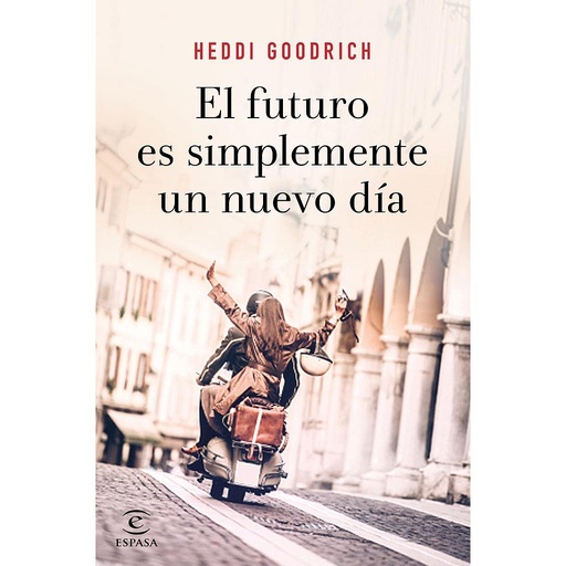 [9788467055672] El futuro es simplemente un nuevo día