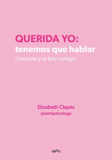 [9788418594687] Querida yo: tenemos que hablar