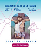 [9788421813751] Luz y Vida. Resumen de la fe de la iglesia. Primaria