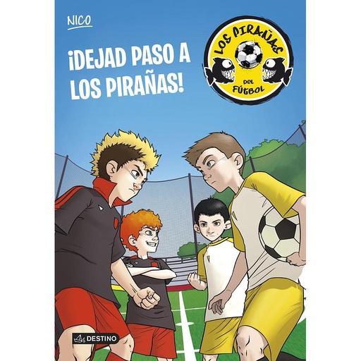 [9788408127918] ¡Dejad paso a los Pirañas!