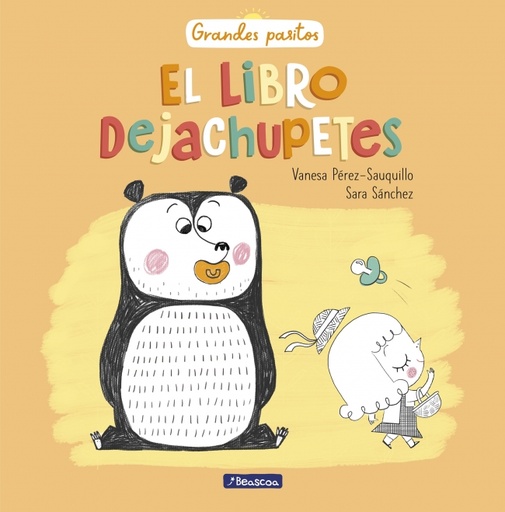 [9788448847876] El libro dejachupetes (Grandes pasitos)
