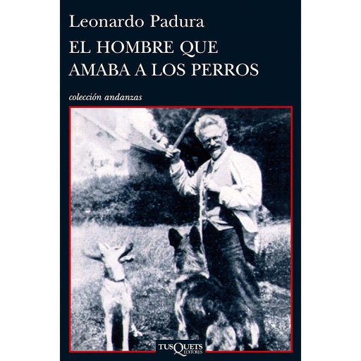 [9788483831366] El hombre que amaba a los perros