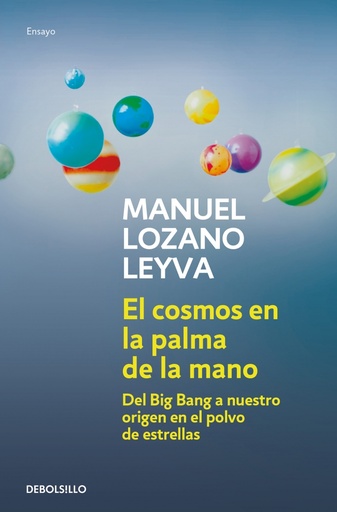 [9788499081182] El cosmos en la palma de la mano