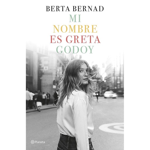 [9788408207832] Mi nombre es Greta Godoy