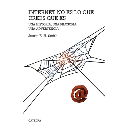 [9788437647579] Internet no es lo que crees que es