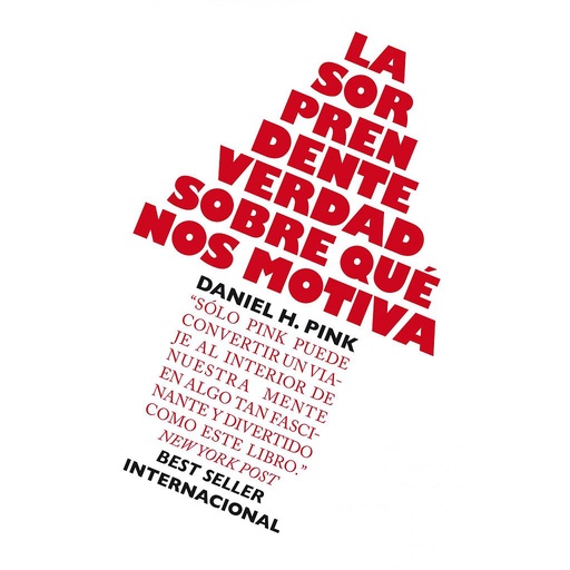 [9788498750782] La sorprendente verdad sobre qué nos motiva