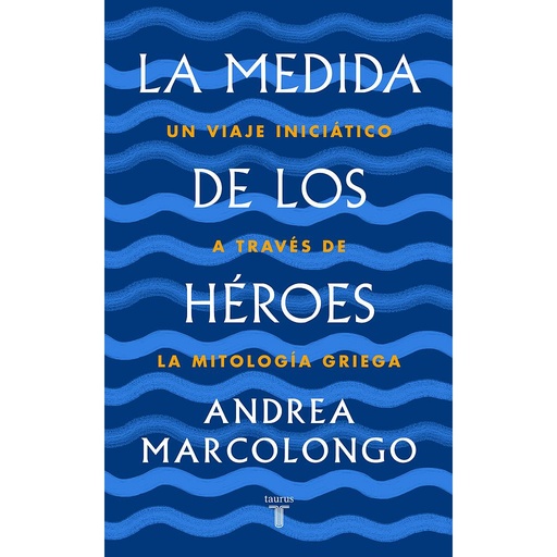 [9788430622030] La medida de los héroes