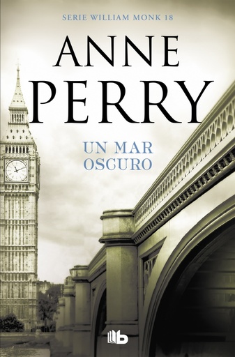 [9788490709481] Un mar oscuro (Detective William Monk 18)