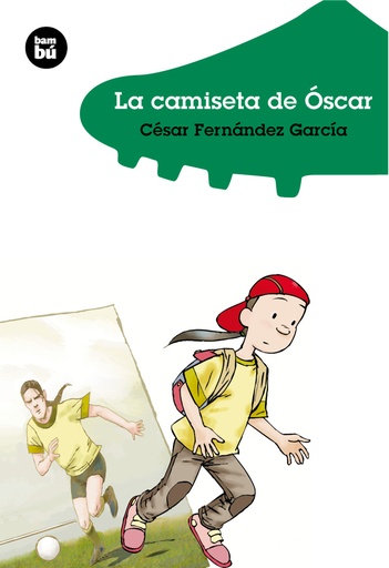 [9788483430132] La camiseta de Óscar