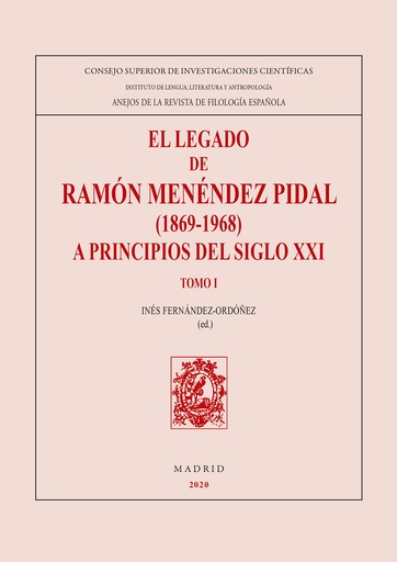 [13348] El legado de Ramón Menéndez Pidal (1869-1968) a principios del siglo XXI. 2 Vols.