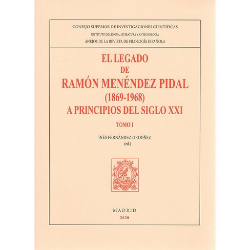 [13348] El legado de Ramón Menéndez Pidal (1869-1968) a principios del siglo XXI. 2 Vols.
